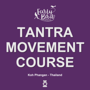 Tantra Movement early bird